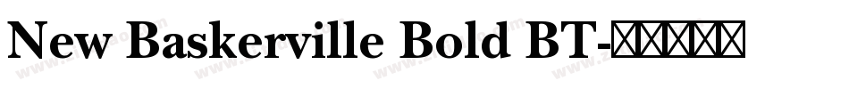 New Baskerville Bold BT字体转换